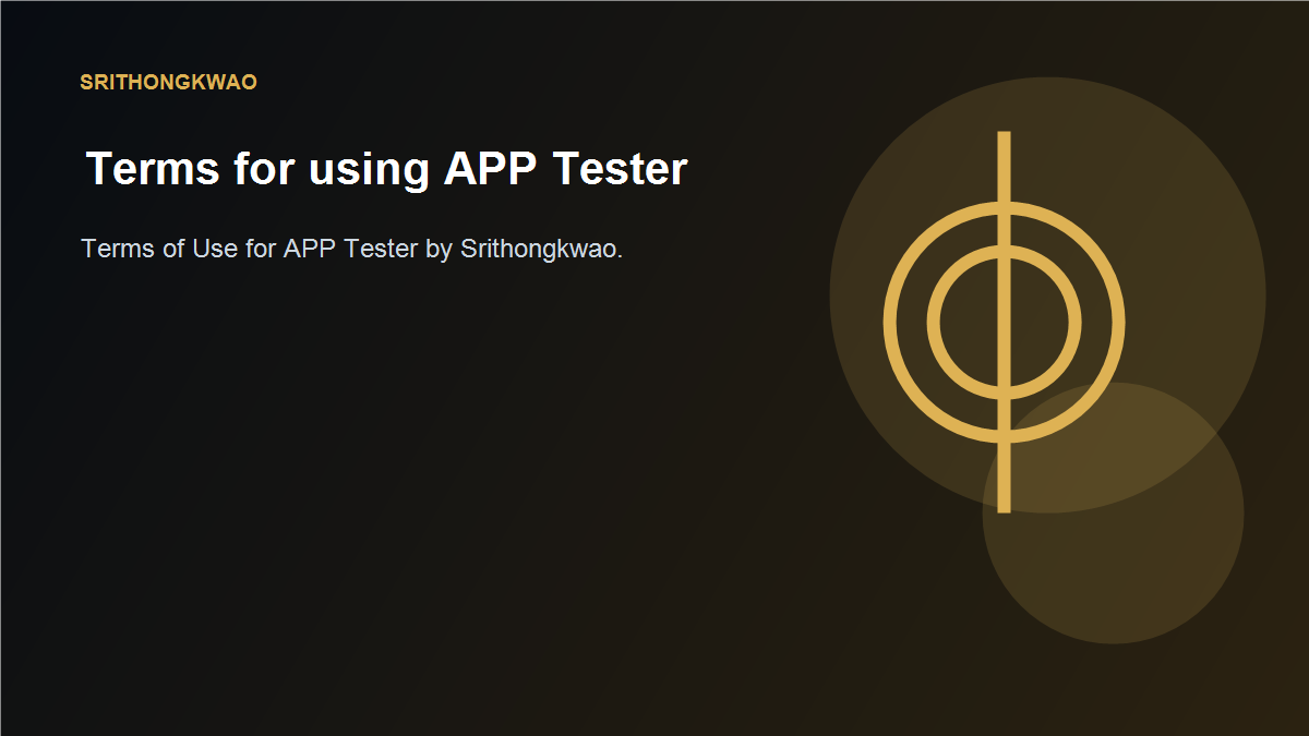 Terms for using APP Tester