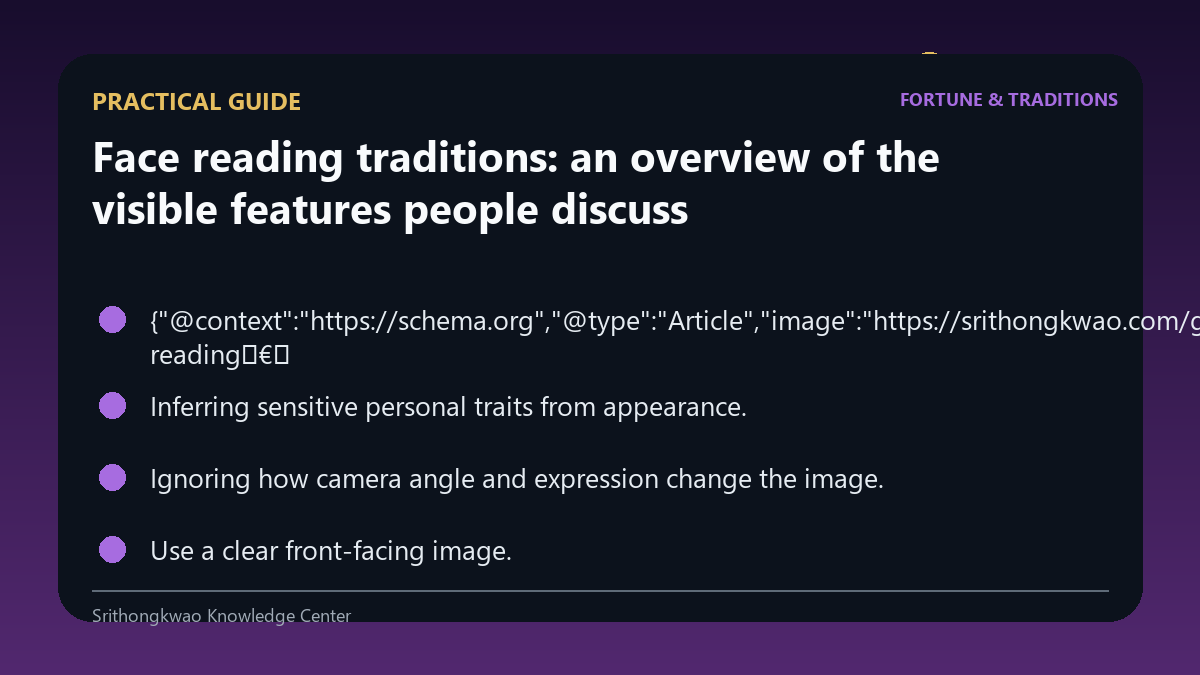 Practical guide for Face reading traditions: an overview of the visible features people discuss