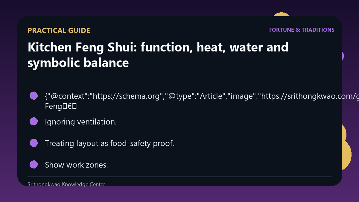 Practical guide for Kitchen Feng Shui: function, heat, water and symbolic balance