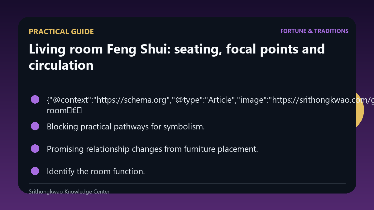 Practical guide for Living room Feng Shui: seating, focal points and circulation