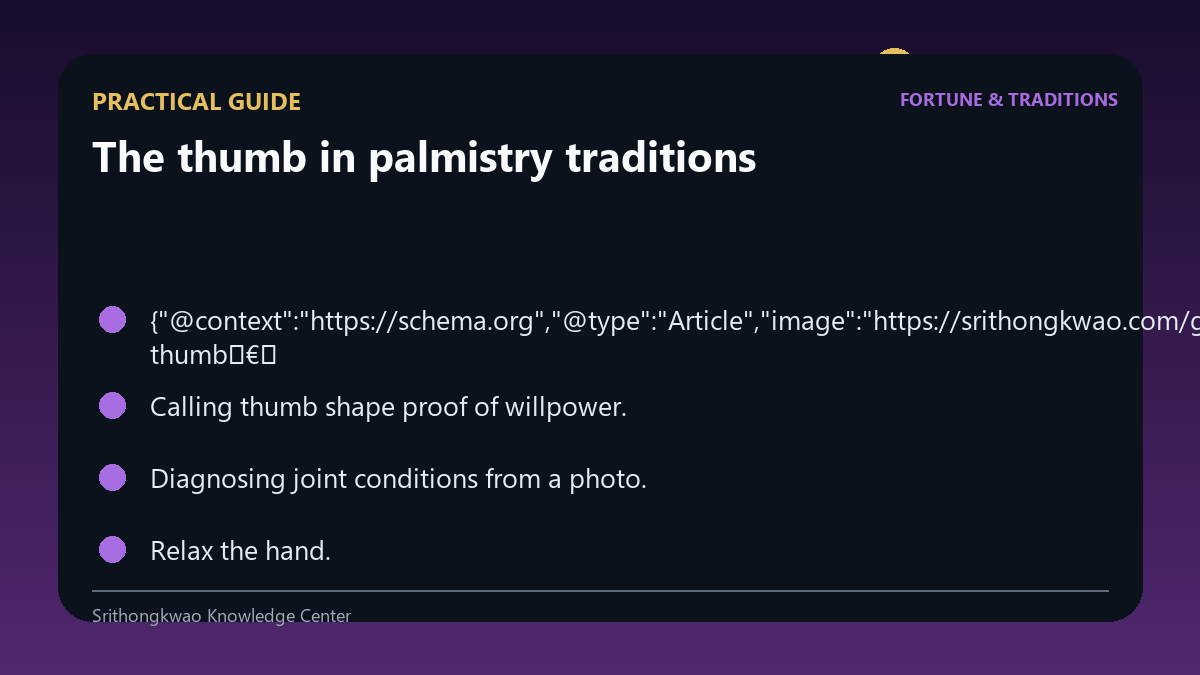 Practical guide for The thumb in palmistry traditions