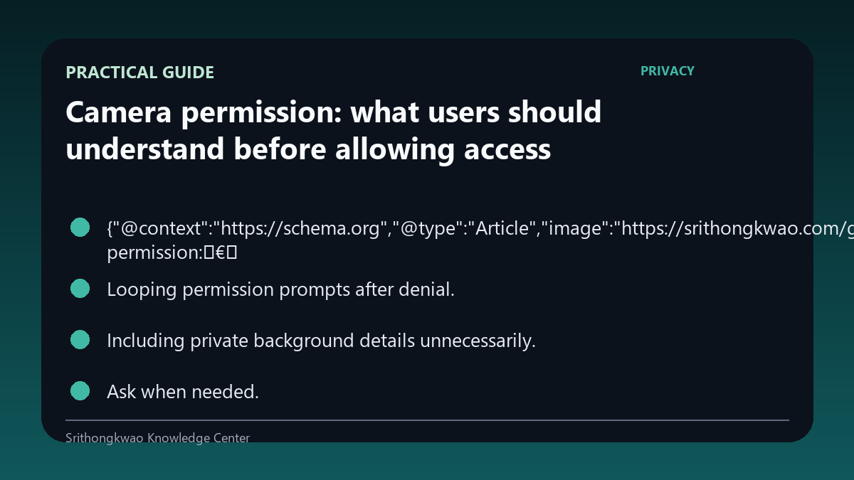 Practical checklist for Camera permission: what users should understand before allowing access