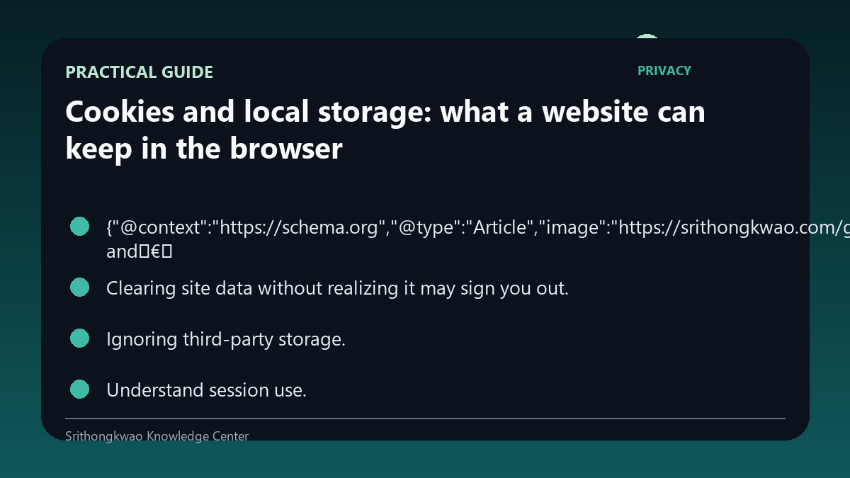 Practical checklist for Cookies and local storage: what a website can keep in the browser
