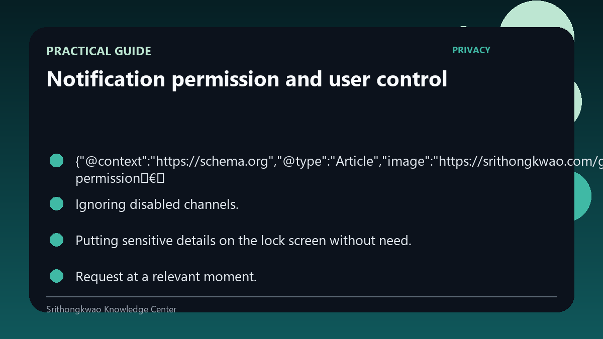Practical guide for Notification permission and user control