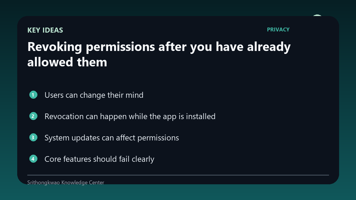 Key ideas from Revoking permissions after you have already allowed them