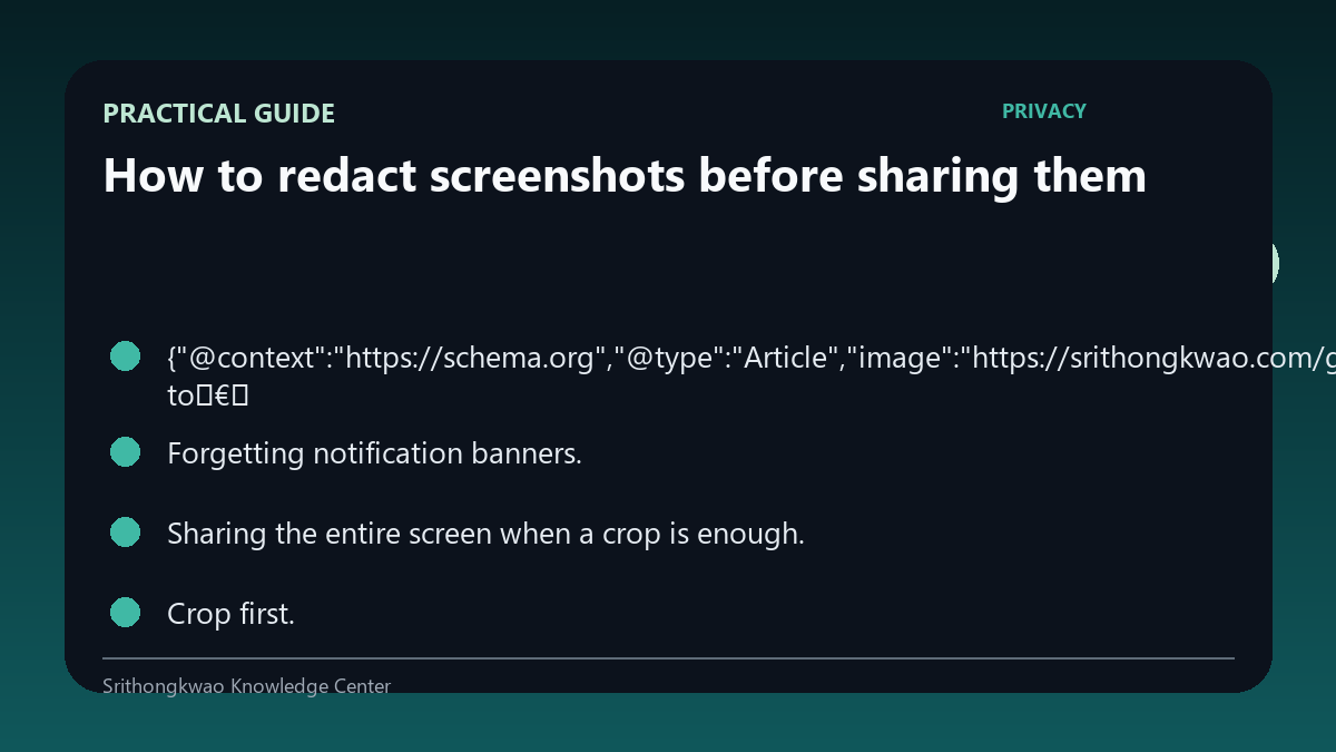Practical guide for How to redact screenshots before sharing them