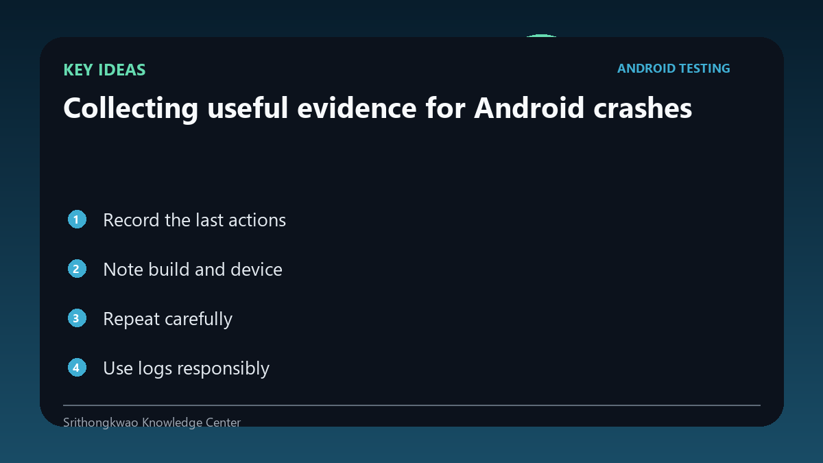 Key ideas from Collecting useful evidence for Android crashes
