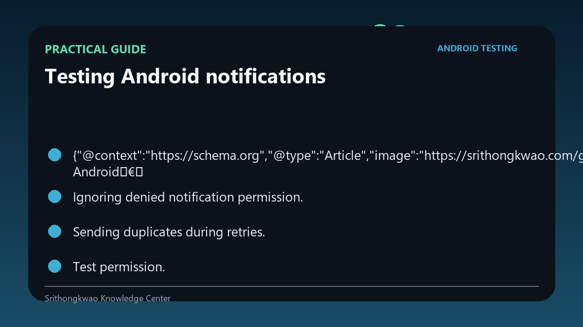 Practical guide for Testing Android notifications