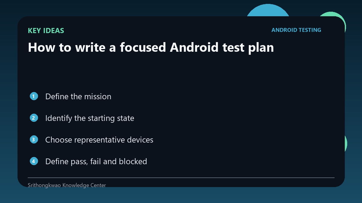 Key concepts for How to write a focused Android test plan