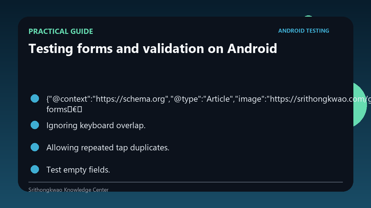 Practical guide for Testing forms and validation on Android