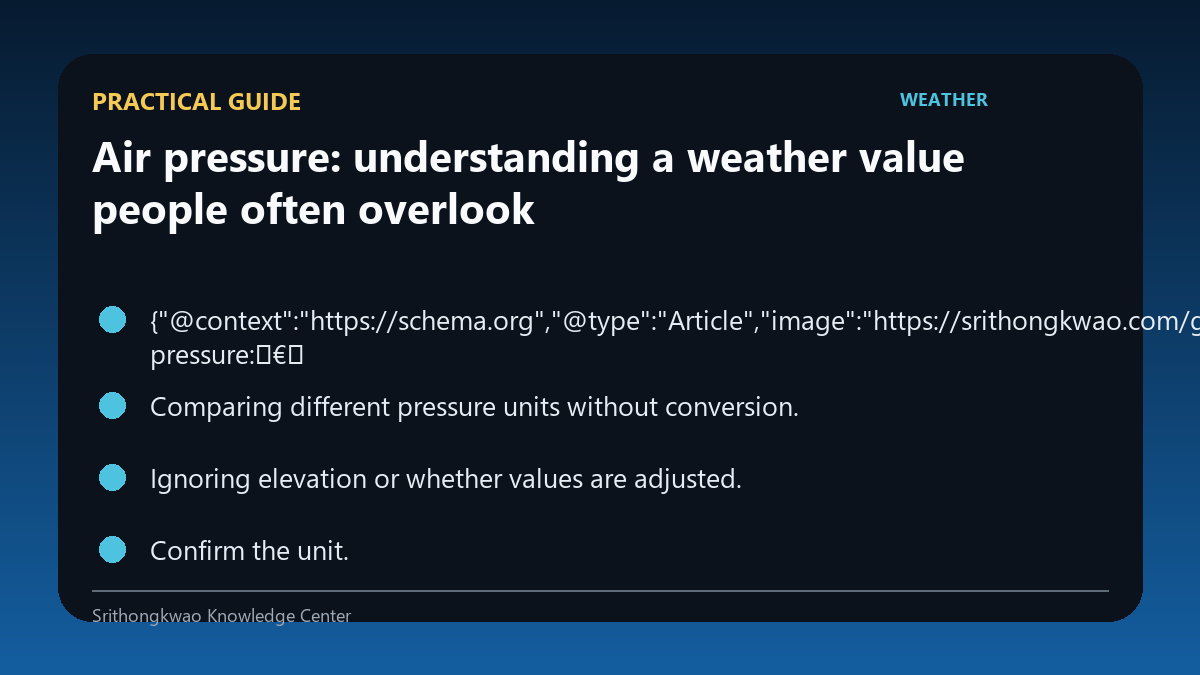 Practical guide for Air pressure: understanding a weather value people often overlook